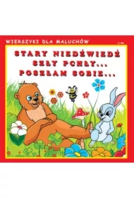 Wierszyki dla Maluchów. Stary niedźwiedź