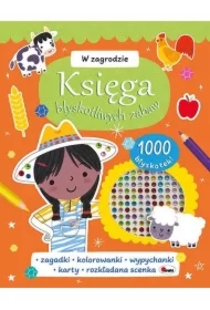 W zagrodzie. Księga błyskotliwych zabaw