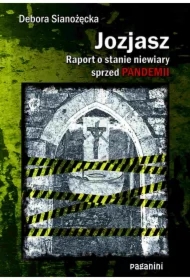 Jozjasz. Raport o stanie niewiary sprzed pandemii