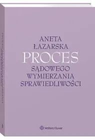 Proces sądowego wymierzania sprawiedliwości