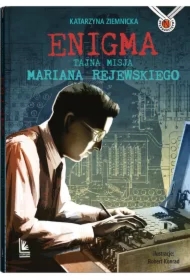 Enigma. Tajna misja Mariana Rejewskiego