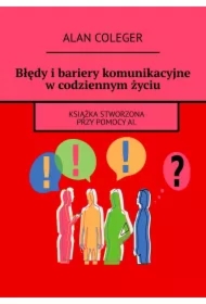 Błędy i bariery komunikacyjne w codziennym życiu