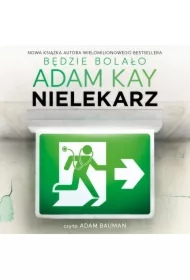 Nielekarz, czyli jak wyleczyłem się z medycyny