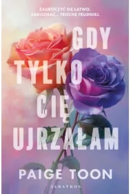 Gdy cię ujrzałam