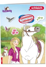 Kolorowanka z naklejkami. Schleich Horse Club