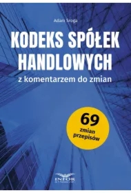 Kodeks Spółek Handlowych z komentarzem do zmian