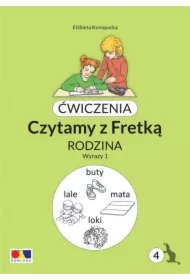 Ćwiczenia. Czytamy z Fretką cz.4 Rodzina. Wyrazy 1