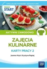 Pewny Start. Zajęcia kulinarne. Karty pracy 2