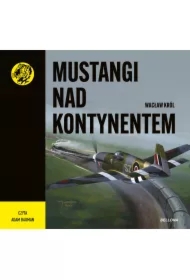 Mustangi nad kontynentem
