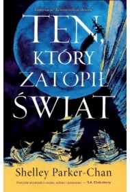 Ten, który zatopił świat. Świetlisty Cesarz. Tom 2