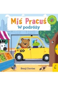 Miś Pracuś. W podróży