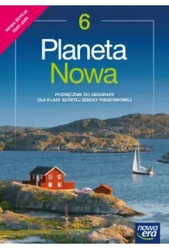 Planeta Nowa 6. Podręcznik do geografii dla klasy szóstej szkoły podstawowej