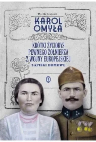 Krótki życiorys pewnego żołnierza z wojny...