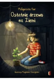 Ostatnie drzewo na Ziemi