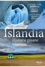 Islandia. Historie pisane wiatrem