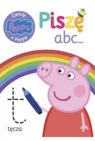 Świnka Peppa. Ćwiczę z Peppą. Piszę abc...
