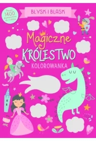 Błysk i blask. Magiczne królestwo