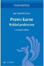 Prawo karne. Wykład praktyczny z testami online