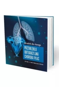 Przewlekła obturacyjna choroba płuc - poradnik