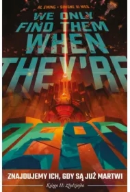 Złodziejka. Znajdujemy ich, gdy są już martwi. Tom 2