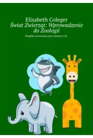Świat Zwierząt: Wprowadzenie do Zoologii