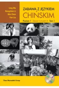 Zabawa z językiem chińskim ćw. A T.1 Poziom 1