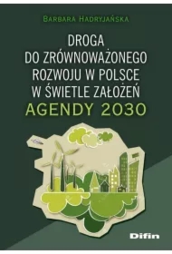 Droga do zrównoważonego rozwoju w Polsce...