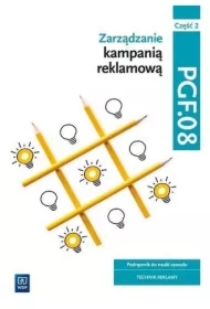 Zarządzanie kampanią reklamową. Kwalifikacja PGF.08. Część 2