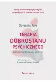 Terapia dobrostanu psychicznego. Leczenie i zastosowania kliniczne