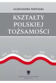 Kształty polskiej tożsamości. Potoczny dyskurs...