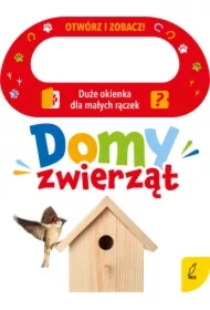 Otwórz i zobacz! Domy zwierząt