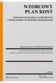 Wzorcowy Plan Kont z komentarzem do ustawy o rachunkowości i Międzynarodowych Standardów Rachunkowości