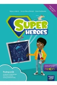 Super Heroes NEON. Klasa 3. Podręcznik