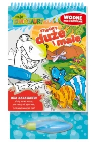 Moje Dinozaury. Wodne kolorowanie. Stwory duże i małe