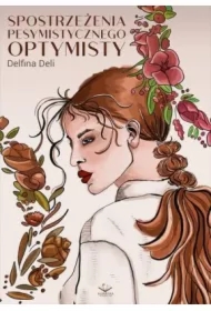 Spostrzeżenia pesymistycznego optymisty