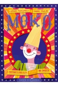 Moko. Najśmieszniejszy klaun na świecie