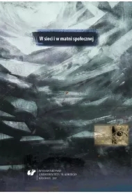 W sieci i w matni społecznej