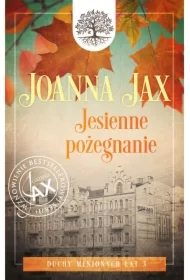 Jesienne pożegnanie. Duchy minionych lat. Tom 3