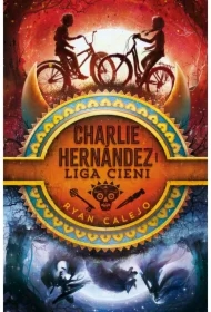 Charlie Hernandez i Liga Cieni. Tom 1