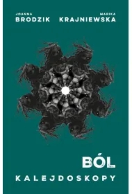 Kalejdoskopy. Ból
