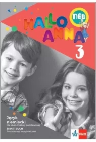 Hallo Anna neu 3. Smartbuch. Rozszerzony zeszyt ćwiczeń do języka niemieckiego dla klas 1-3 szkoły podstawowej