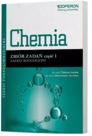 Ciekawi świata. Odkrywamy na nowo. Chemia. Część 1. Zbiór zadań. Zakres rozszerzony. Szkoły ponadgimnazjalne