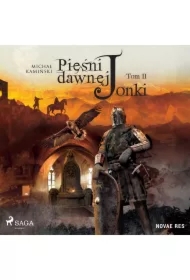 Pieśni dawnej Jonki. Tom II