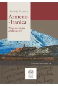Armeno-Iranica. Wspomnienia orientalisty