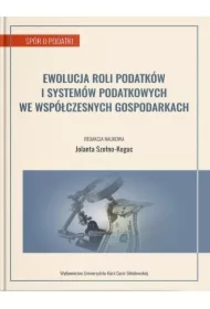 Ewolucja roli podatków i systemów podatkowych..