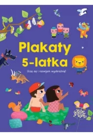 Plakaty 5-latka. Uczę się i rozwijam wyobraźnię!