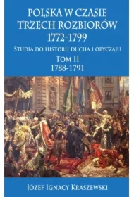 Polska w czasie trzech rozbiorów 1772-1799 T.2 w.2