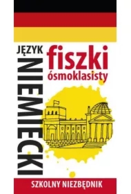 Fiszki ósmoklasisty. Szkolny niezbędnik J. niem. 1
