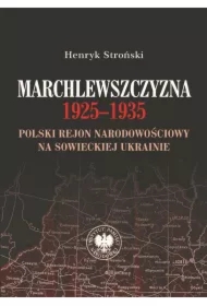 Marchlewszczyzna 1925-1935