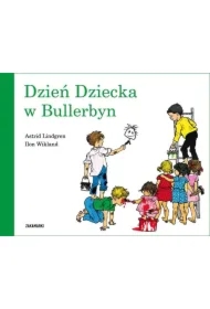 Dzień Dziecka w Bullerbyn. Bullerbyn. Tom 6